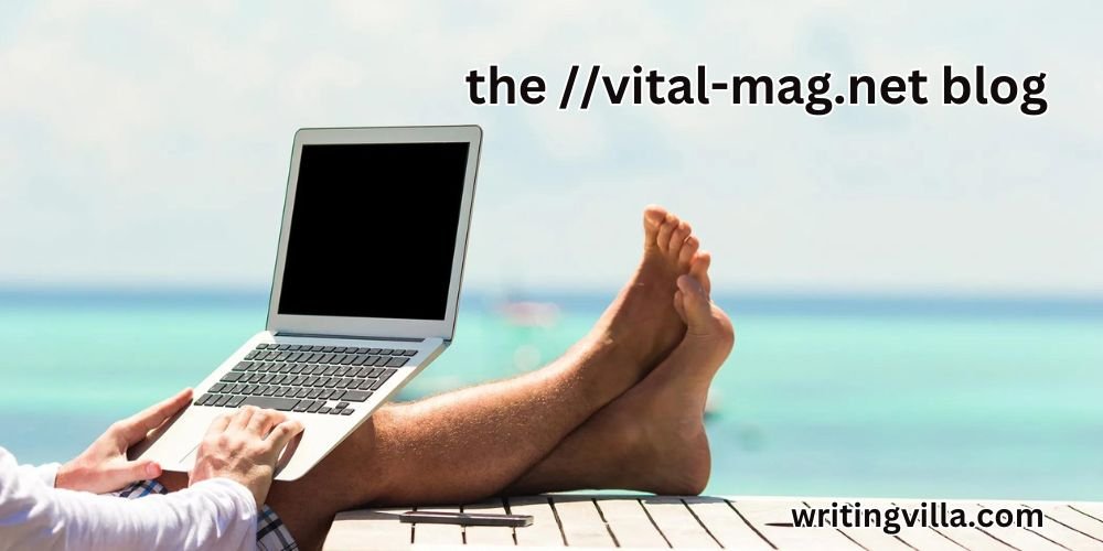 the //vital-mag.net blog